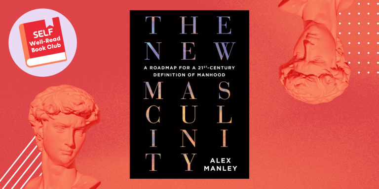 ‘The New Masculinity’ Is Our May SELF Well-Read Book Club Pick