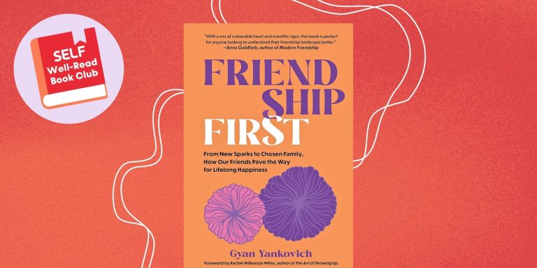 ‘Friendship First’ Is Our September SELF Well-Read Book Club Pick